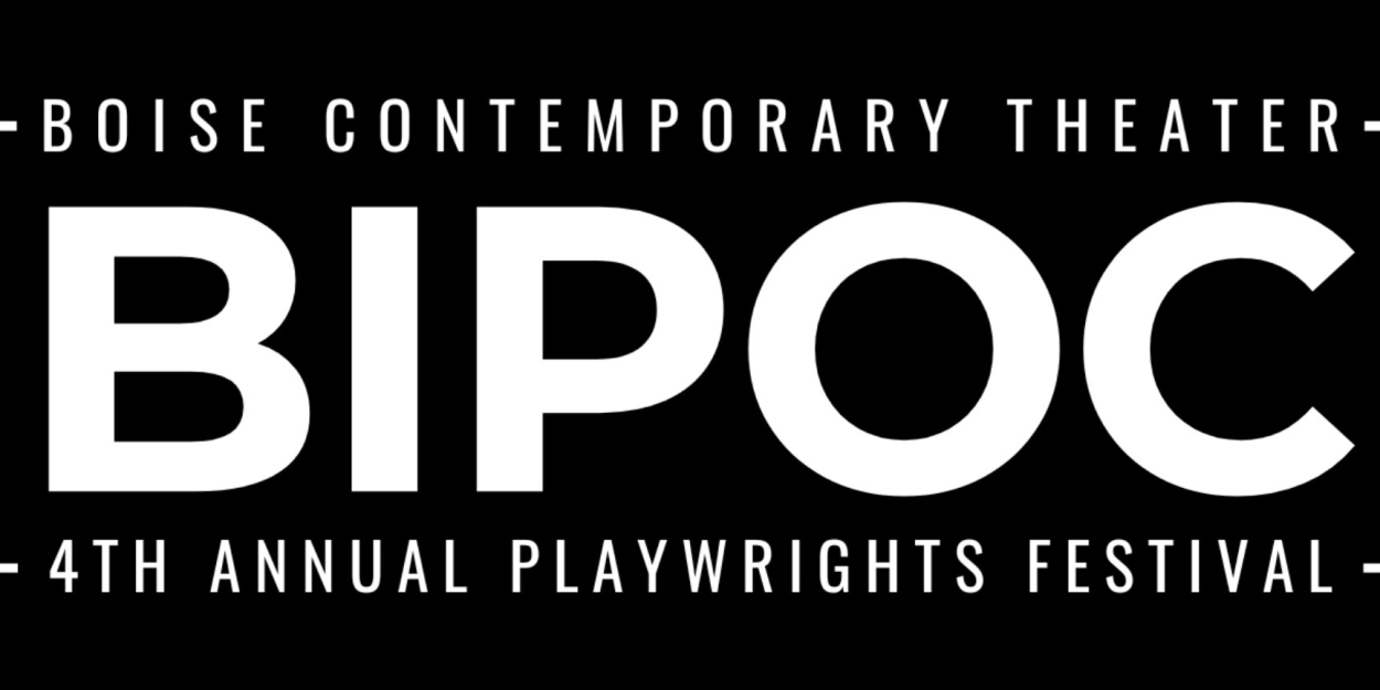 BIPOC Playwrights Festival Brings Talent From Broadway and Beyond To Boise  Image