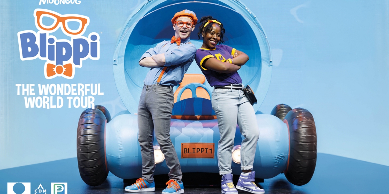 BLIPPI: THE WONDERFUL WORLD TOUR Returns to London in July 