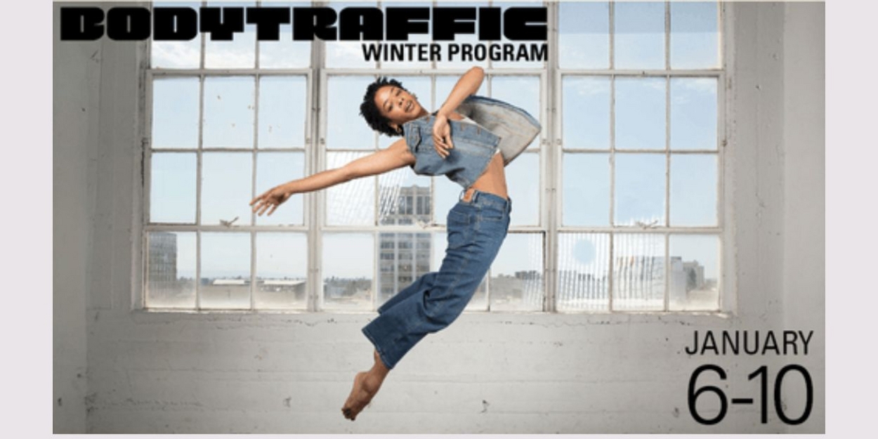 BODYTRAFFIC Announces New Winter Program: LEADING YOUR DANCE JOURNEY  Image