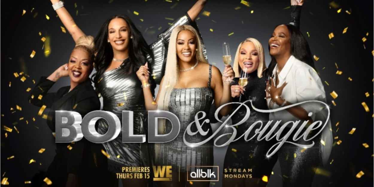 BOLD & BOUGIE Premieres on WE tv Today  Image