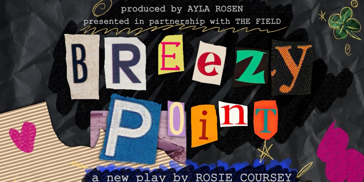 BREEZY POINT To Have NYC World Premiere This Spring Photo