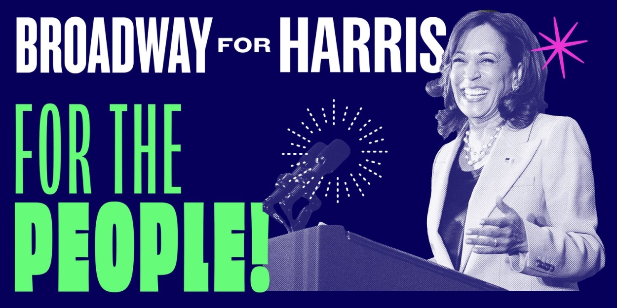 BROADWAY FOR HARRIS Announces Weekly Phone Banks & Canvassing Trips  Image