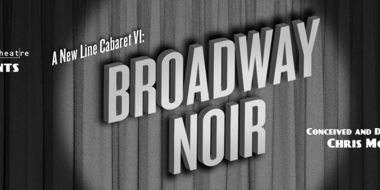 BROADWAY NOIR Comes to Sheldon Concert Hall Next Month  Image