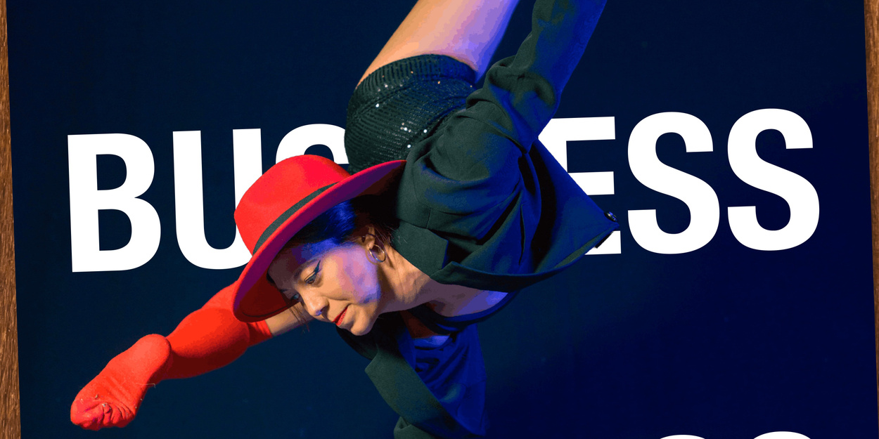 BUSINESS BUSINESS BUSINESS To Debut This May At Circus Academy BUSINESS BUSINESS BUSINESS To Debut This May At Circus Academy