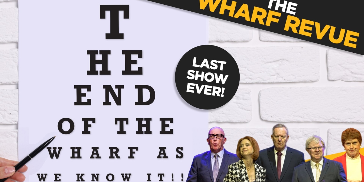 BWW REVIEW: THE END OF THE WHARF AS WE KNOW IT Is The Fabulous Final Season For The Wharf  Photo