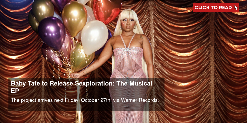 Baby Tate to Release 'Sexploration: The Musical' EP - Vimarsana News