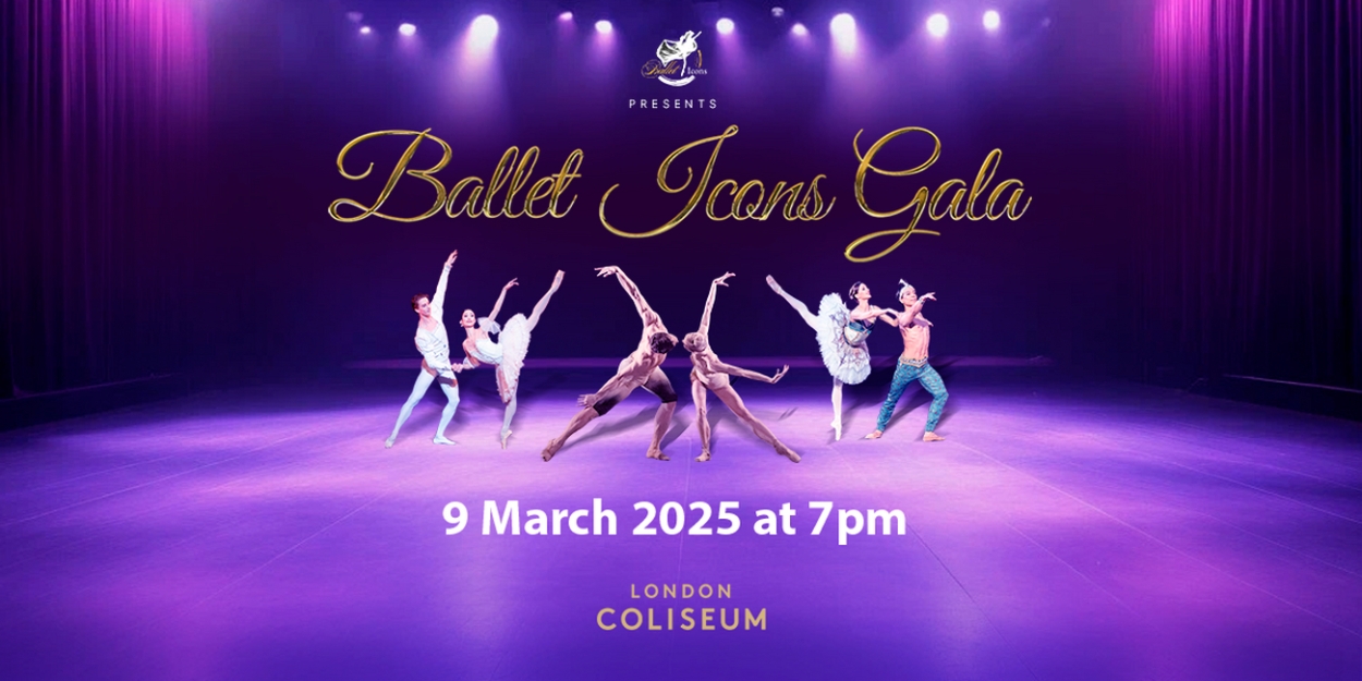 Ballet Icons Gala Returns to the London Coliseum  Image