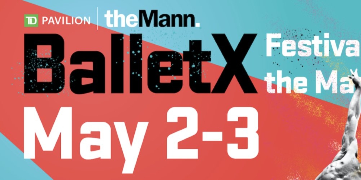 BalletX Will Host Festival at the Mann  Image