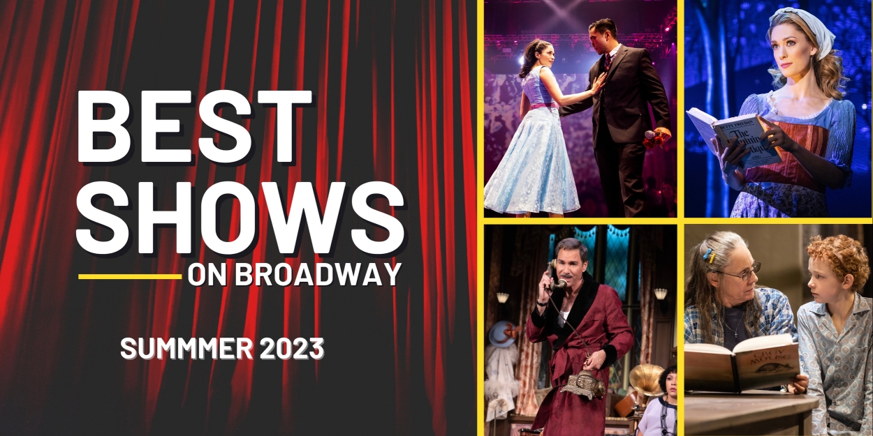 Best Broadway Shows for Summer 2023 