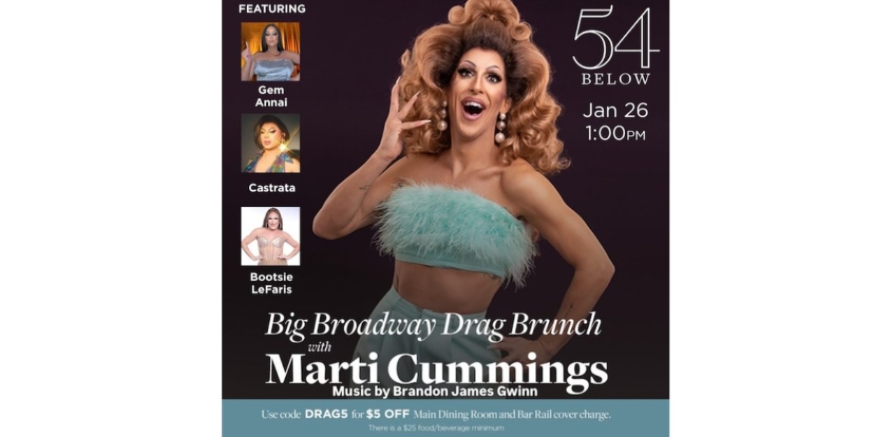 Big Broadway Drag Brunch  With Marti Gould Cummings Returns To 54 Below  Image