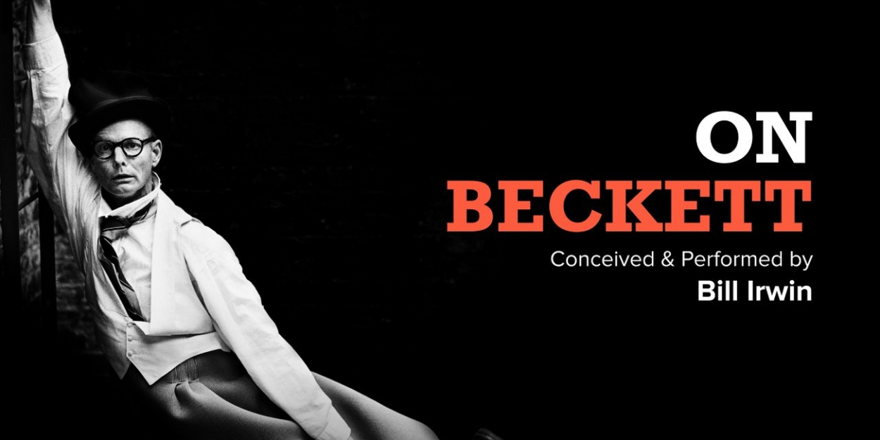 Bill Irwin's ON BECKETT to Have Return Summer Engagement at Irish Repertory Theatre  Image