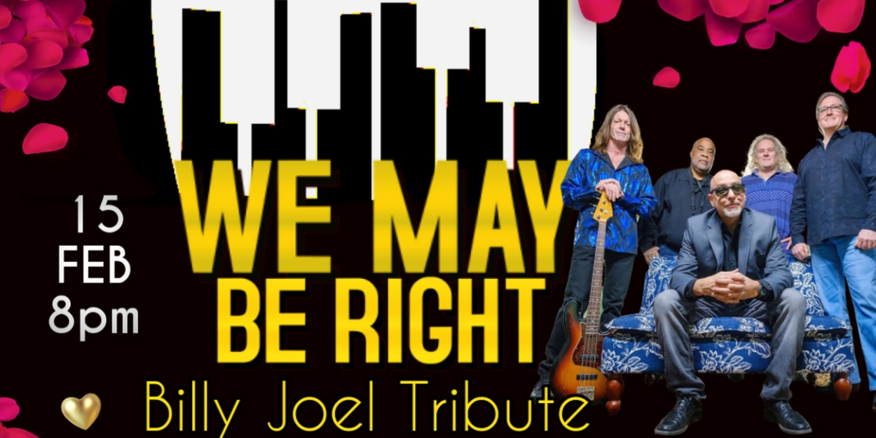 Billy Joel Tribute WE MAY BE RIGHT Comes to Drew University  Image