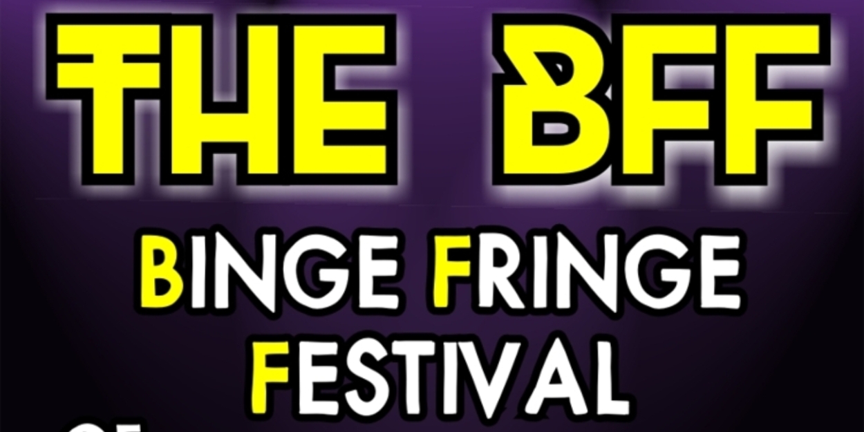 BINGE FREE FESTIVAL Starts October 15 At Santa Monica Playhouse 