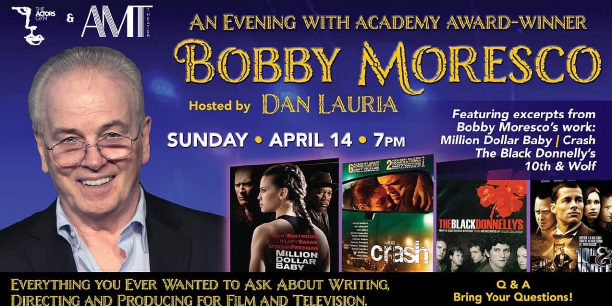 Bobby Moresco To Discuss Collaboration In Film At AMT Theater 