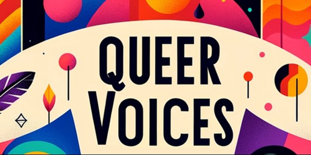 Boston Theater Company's QUEER VOICES FESTIVAL Set For Next Month 