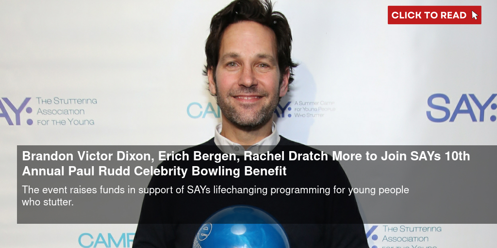 Brandon Victor Dixon, Erich Bergen, Rachel Dratch & More to Join SAY's 10th Annual Paul Rudd Celebrity Bowling Benefit - Vimarsana News