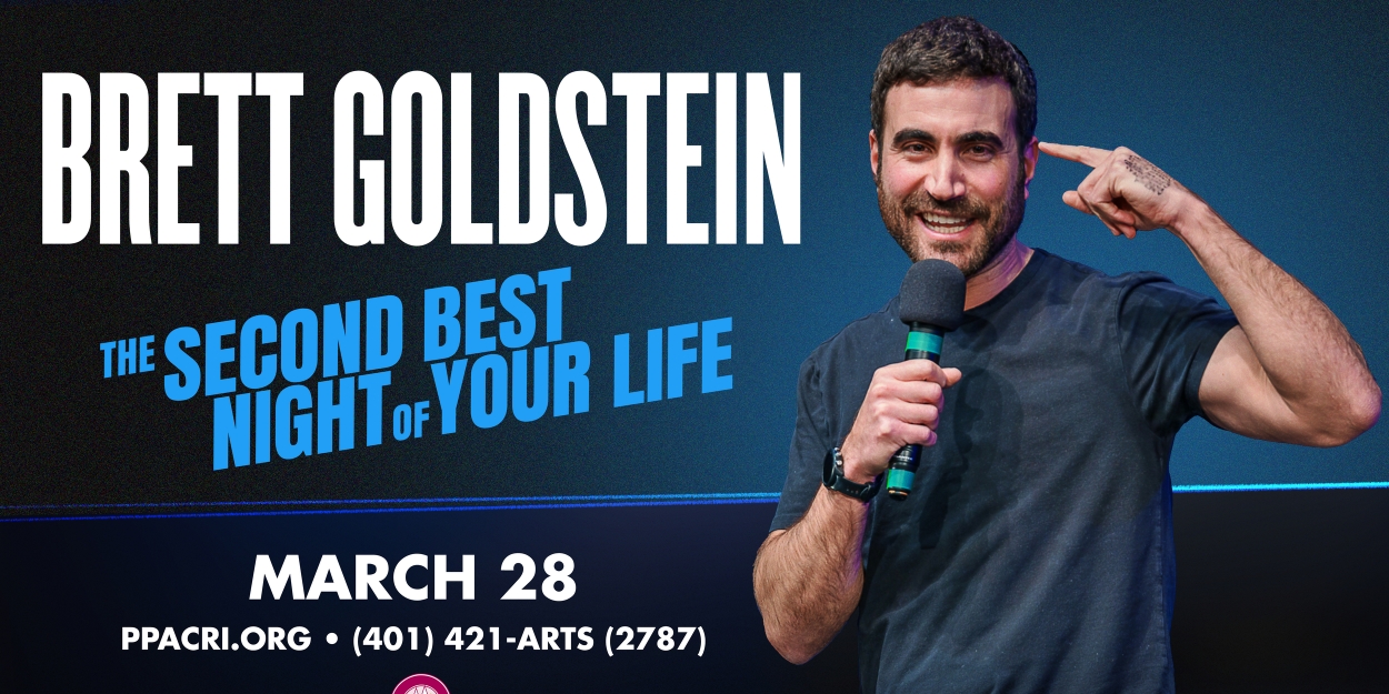 Brett Goldstein Announces Live Show THE SECOND BEST NIGHT OF YOUR LIFE At Providence Performing Arts Center, March 28 