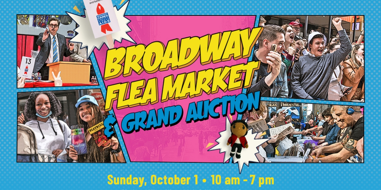 Broadway Flea Market & Grand Auction Is This Sunday - Full Lineup Revealed!