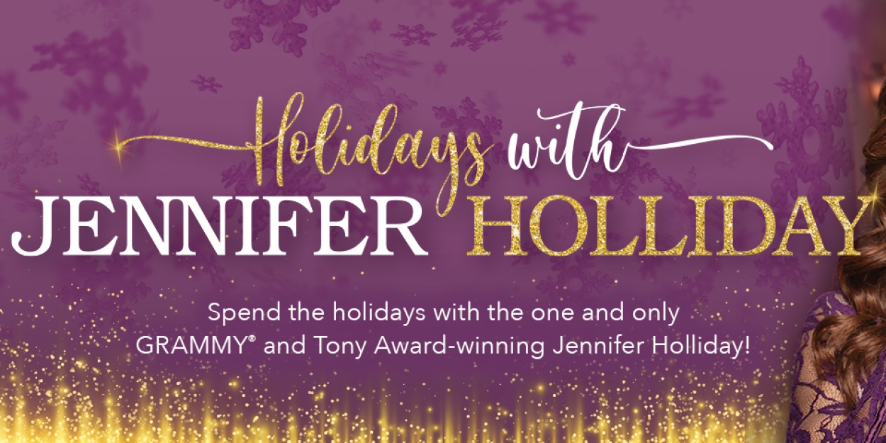 Broadway Legend Jennifer Holliday Performs With New West Symphony December 2 & 3 