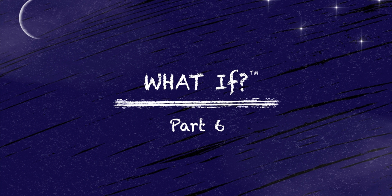 Broadway Stars and Emerging Talent Join Forces for WHAT IF? PART 6 at 54 Below
