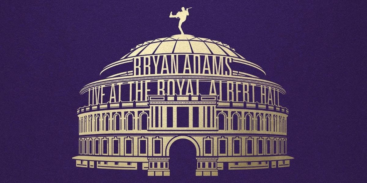 Bryan Adams Announces 'Live at the Royal Albert Hall' Box Set 