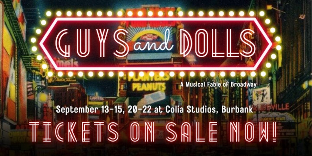 GUYS AND DOLLS to be Presented at Colia Studios in September  Image