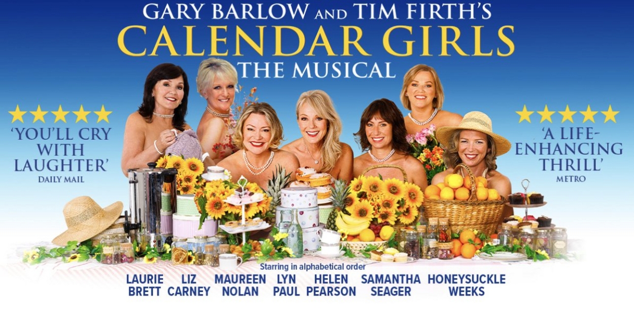 CALENDAR GIRLS Comes to The King's Theatre, Glasgow in February 