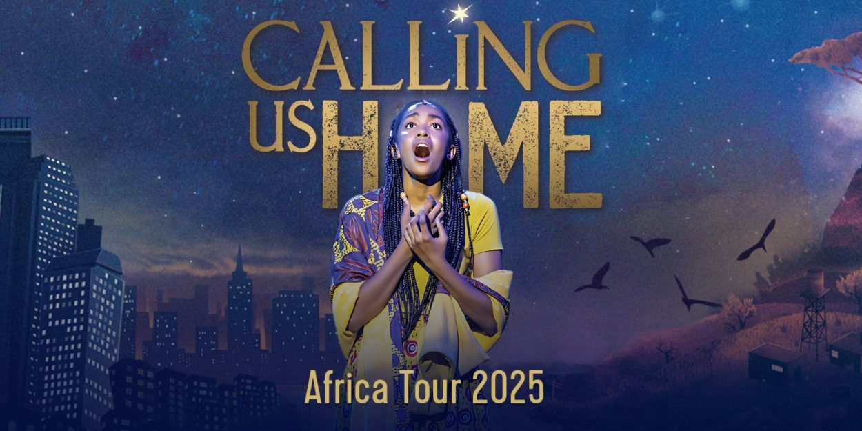 CALLING US HOME Will Embark on African Tour Photo