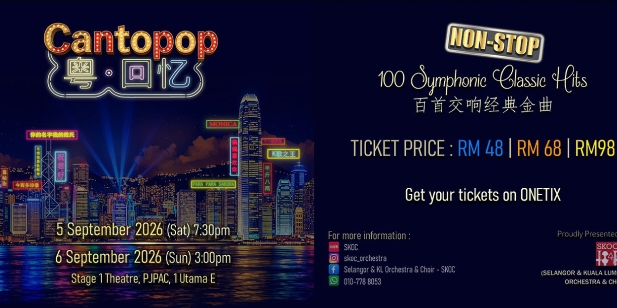 CANTOPOP NSTOP 100 SYMPHONIC CLASSIC HITS Will Come to PJPAC in September