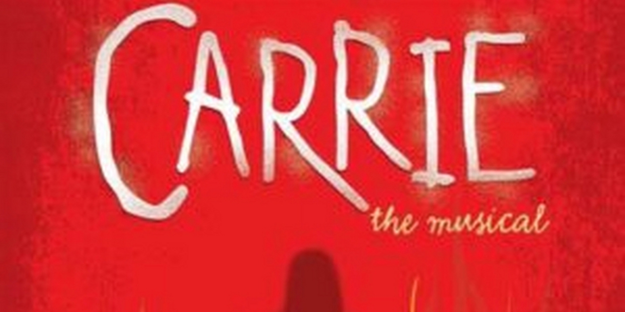 CARRIE: THE MUSICAL Arrives At Brundage Park Playhouse In October 