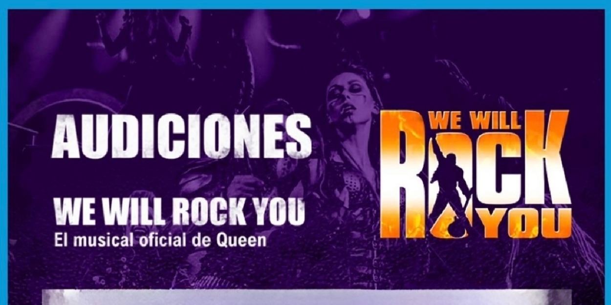 CASTING CALL: WE WILL ROCK YOU, EL MUSICAL, convoca audiciones de cara a su nueva temporad Photo