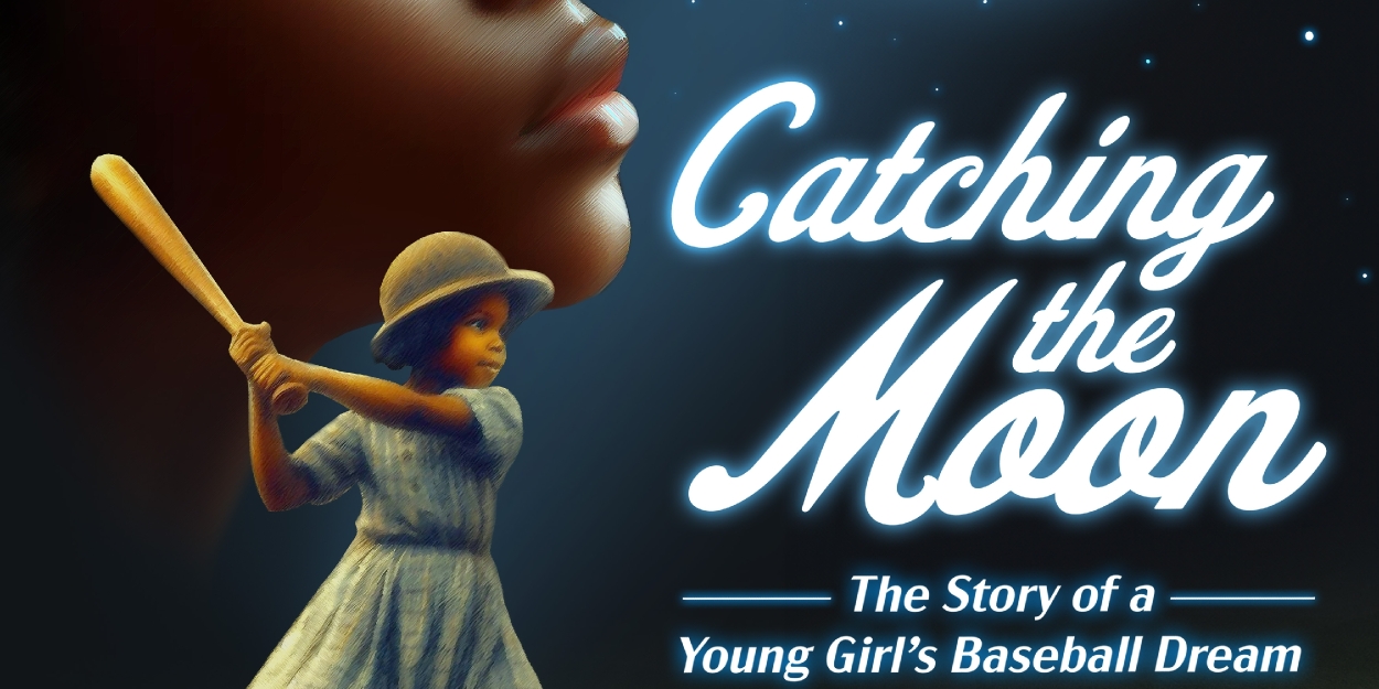 CATCHING THE MOON to Premiere at The Growing Stage in February  Image