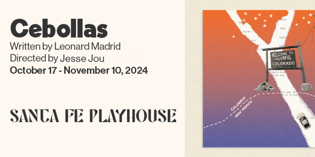 CEBOLLAS to be Presented at The Santa Fe Playhouse in October  Image