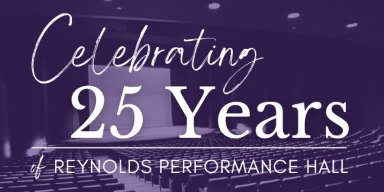 CELEBRATING 25 YEARS at Reynolds Performance Hall  Image