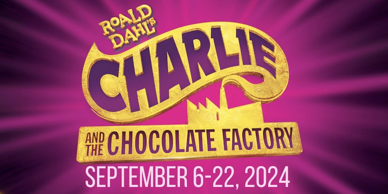 CHARLIE AND THE CHOCOLATE FACTORY Announced At Palo Alto Players  Image