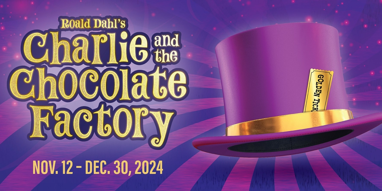 CHARLIE AND THE CHOCOLATE FACTORY Comes to Young People's Theatre  Image