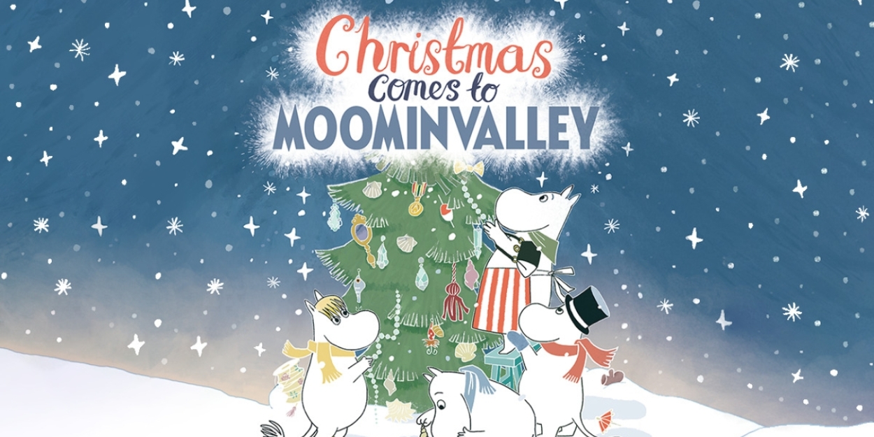 CHRISTMAS COMES TO MOOMIN VALLEY Comes to Jacksons Lane in December  Image
