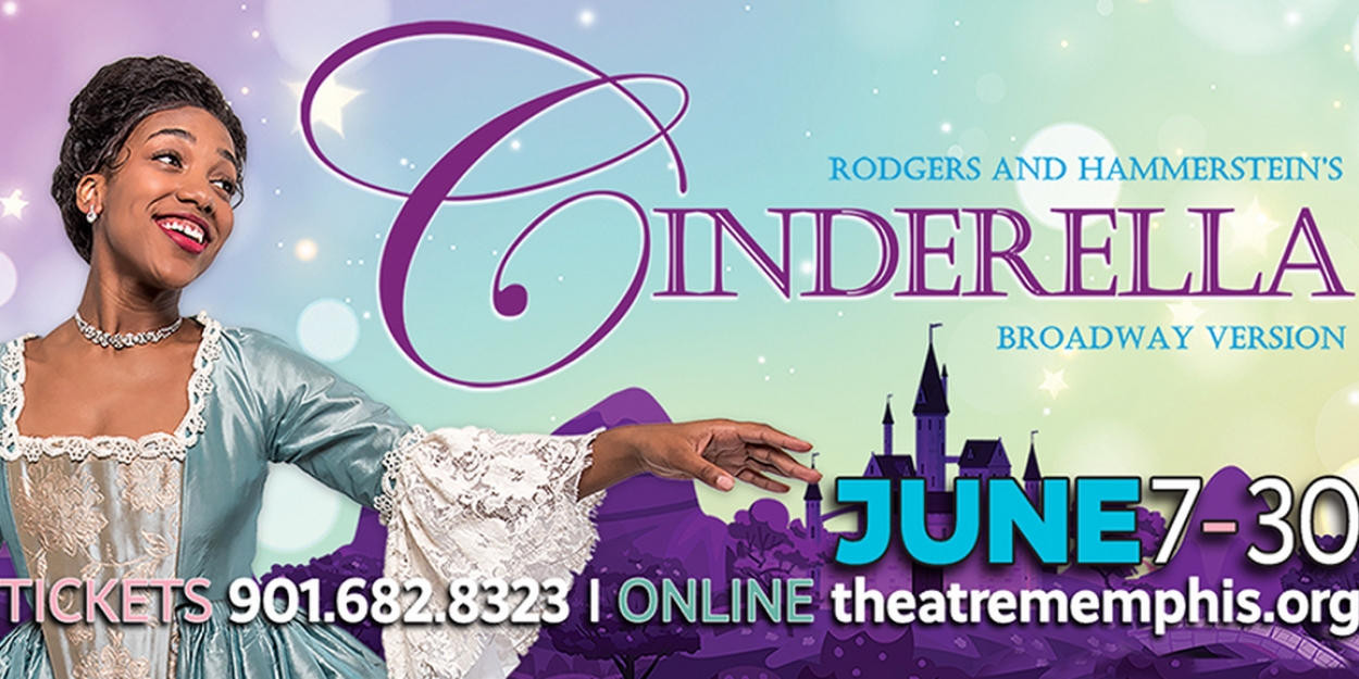 CINDERELLA is Coming to Theatre Memphis in June  Image