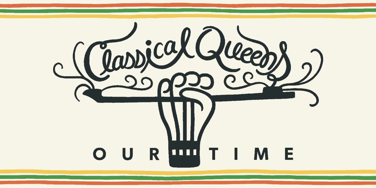 CLASSICAL QUEENS: OUR TIME Comes to the Morrison Center  Image