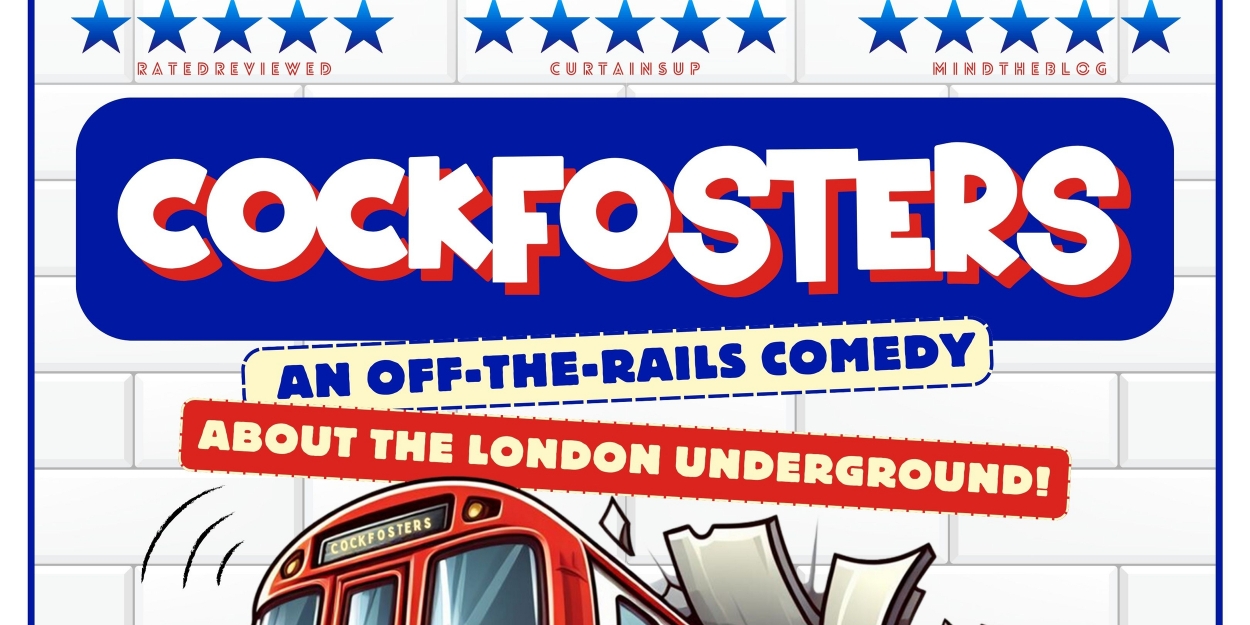 COCKFOSTERS Transfers To Southwark Playhouse Borough  Image