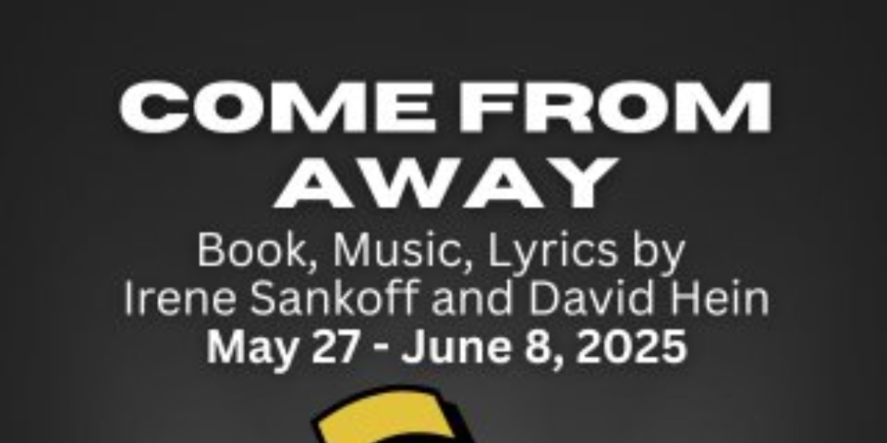 COME FROM AWAY Comes to New Stage Theatre in 2025  Image