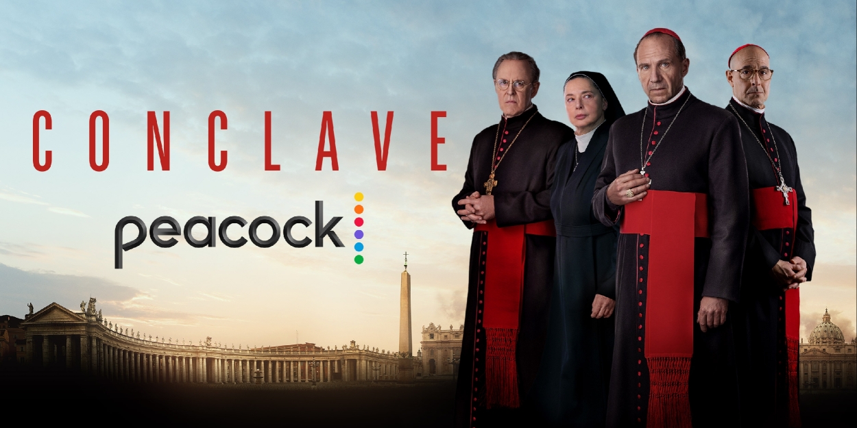 CONCLAVE to Stream on Peacock Beginning Next Week  Image