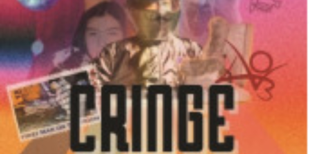 CRINGE to be Presented at 59E59 Theaters and theSpaceUK This Summer 