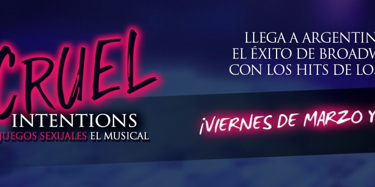 CRUEL INTENTIONS Comes to Teatro Paseo La Plaza, CABA in March  Image