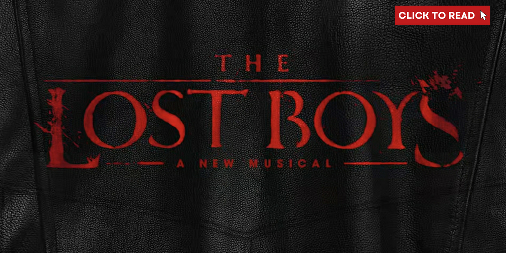 Caissie Levy, Nathan Levy, and Lorna Courtney Will Take Part in Michael Arden- Helmed THE LOST BOYS Industry Presentation - Vimarsana News