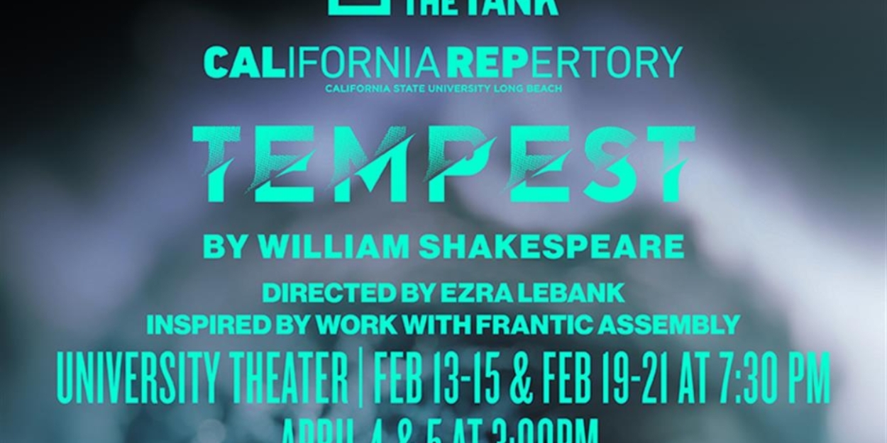 CalRep's THE TEMPEST Comes to the Tank  Image