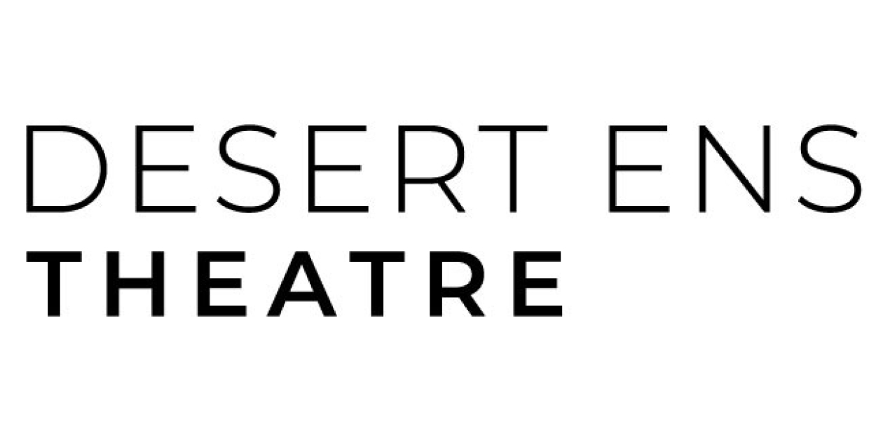 California Arts Council General Operating Support Grant To Desert Ensemble Theatre  Image