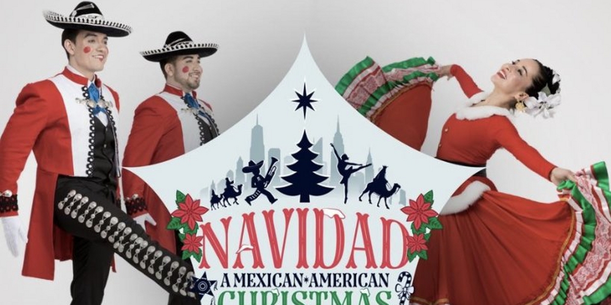 Calpulli Mexican Dance Company Brings NAVIDAD to East Coast Venues This Holiday Season Photo