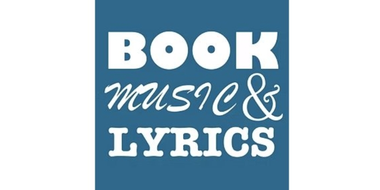 Campaign Launched to Help Save BOOK Music & Lyrics Development Programme For Musical Theatre Writers  Image