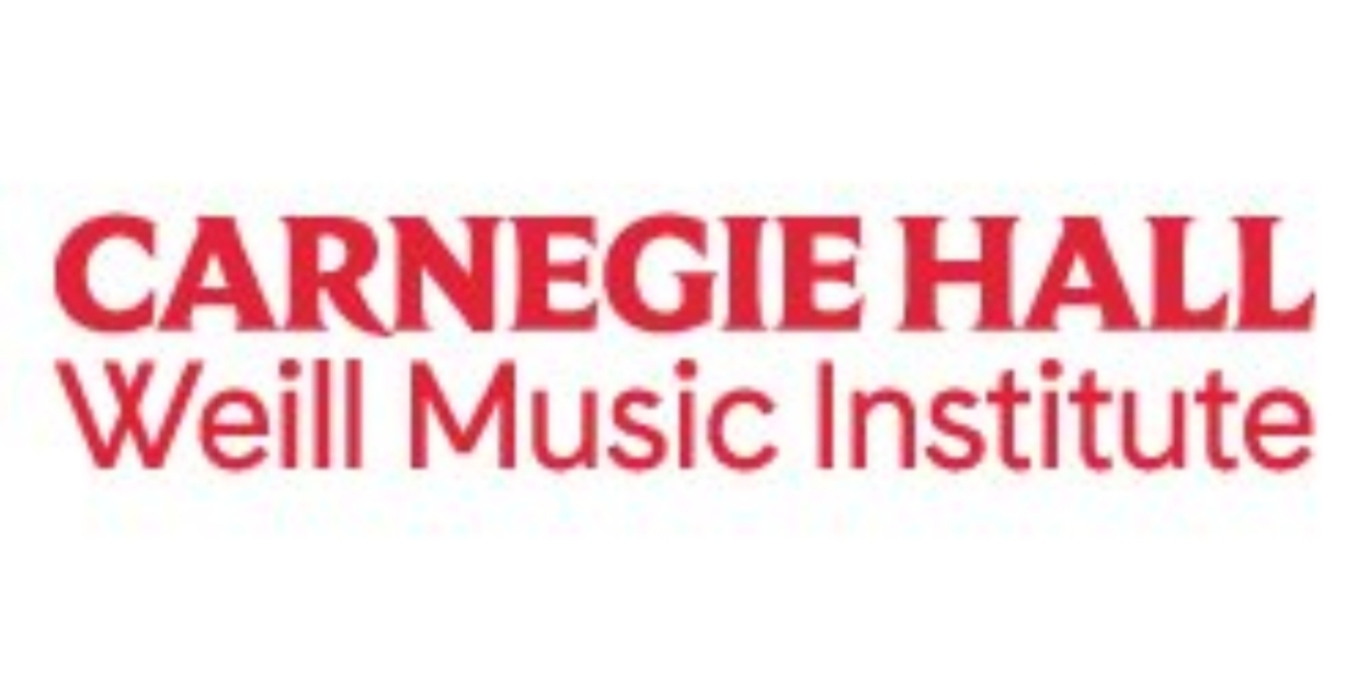 Carnegie Hall's Weill Music Institute Kicks Off Education and Social Impact Programming For 2024-2025 Season  Image